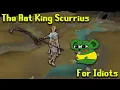 OSRS Scurrius Guide For Idiots