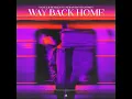 Way Back Home