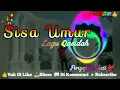 Download Lagu Lagu Qasidah-Sisa Umur (Penyejuk Hati) 2020