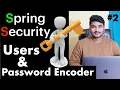 Spring Security Basics Create Users Password Encoder NoopVsBcrypt Spring Security full course