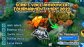 Download NEW UPDATE !! SCRIPT VOICE ANNOUNCER TOURNAMENT MPL 2022 | Mobile Legends Bang Bang || NO PASSWORD MP3