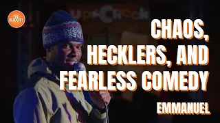 chaos hecklers and fearless comedy emmanuel the blackout