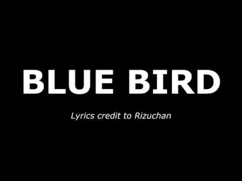 Download MP3 BLUE BIRD | OP3 Naruto Shippuden [ENG|ROM]