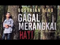 Download Lagu GUSTRIAN GENO GAGAL MERANGKAI HATI || Andra respati
