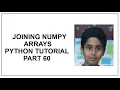 Python NumPy Joining Numpy Arrays Stack along depth column Python Programming Tutorial 60