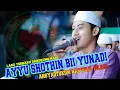 Download Lagu AYYU SHOUTHIN BII YUNADI - full lirik penuh penghayatan Lagu Terbaru hadroh gandrung nabi 2024