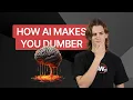 Hoe AI je dommer maakt