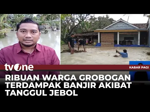 Tanggul Jebol, 21 Desa di Grobogan Terendam Banjir