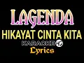 Download Lagu HIKAYAT CINTA KITA - KARAOKE AUDIO - HQ - Lyrics - LAGENDA || DIY OFFICIAL
