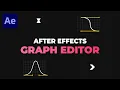 Graph Editor in After Effects Smooth Animation - AE Basics Tutorial Series