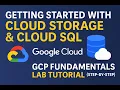 Getting Started with Cloud Storage Cloud SQL GCP Fundamentals Lab Tutorial Step-by-Step