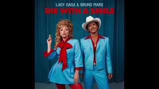 Bruno Mars Lady Gaga Die With A Smile Instrumental 