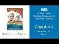GIS - 4 KGIS and KML Part-I