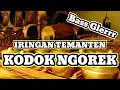Gending || Iringan Temanten || KODOK NGOREK || Bass Glerrr