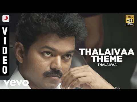 Download MP3 Thalaivaa - Thalaivaa Theme | Vijay
