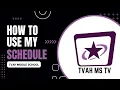 - How to Use My Schedule