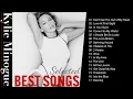 Lagu Kylie Minogue Greatest Hits of full album｜Kylie Minogue Best songs of All time｜80s, 90s, latest song