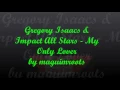 Gregory Isaacs & Impact All Stars - My Only Lover