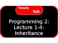 Programming 2 Lecture 1-4 - Inheritance
