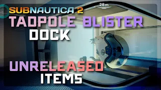 NEW TADPOLE DOCKING GARAGE Subnautica 2 Blister Dock Unreleased Experimental Items