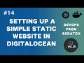 DevOps From Scratch Setting up simple static site in Digitalocean Some bonus nginx debugging