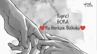 Download (Lyric) Bona - Kuberikan Bahuku MP3