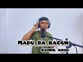 Download Lagu Madu Ba Racun - Yudhy Feat Vivin || Cover Sahril Noho
