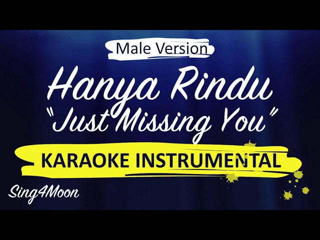 Download MP3 Just Missing You/Hanya Rindu – Andmesh (Piano Karaoke) Male Version (English & Indonesian Lyrics)