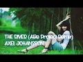 DJ NCS | THE RIVER - AXEL JHONSON | ❤ABe project