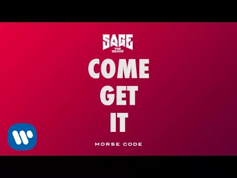 Download MP3 Sage The Gemini - Come Get It [Official Audio]