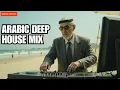 Lagu Balkan Arabic Deep House | Club Anthem Mix #03