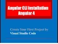 How to install Angular 4 and setup environment using visual studio code
