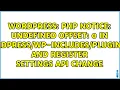 PHP Notice Undefined offset 0 in - php and Register Settings API