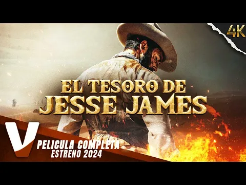 Download MP3 EL TESORO DE JESSE JAMES | ESTRENO 2024 | 4K | PELÍCULA LEJANO OESTE COMPLETA EN ESPAÑOL LATINO