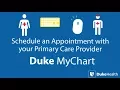 Schedule an Appointment With Your Primary Care Provider using Duke MyChart