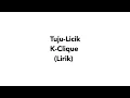 Download Lagu TUJU-LICIK K-CLIQUE