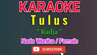 tulus karaoke nada wanita female radja
