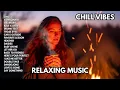 Lagu Chill Vibes English Songs💞|| Best Acoustic Love Songs | Slow Romantic English Song ~ Ghost, Ordinary