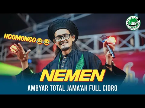 Download MP3 NEMEN (Ngomongo 😂) - Jamaah Full Cidro & Ambyar Total || Versi Gus Ali Gondrong