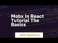 mobx in react tutorial the basics