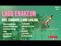Download Lagu KUMPULAN LAGU ENAK DOEL SUMBANG \u0026 NINI CARLINA | Auto Nyanyi Sendiri!