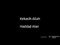 Download Lagu Kekasih Allah-Haddad Alwi (lirik)