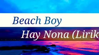 Download beachboy - hay nona (Lirik) MP3