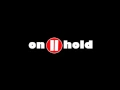 Download Lagu Take My Hand - On Hold