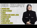 Download Lagu DIDI KEMPOT FULL ALBUM TERBAIK || LAGU LAWAS TERBAIK || CAMPURSARI