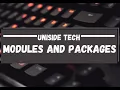 7 Module and Packages in Python - Beginner Tutorial UniSide Tech Bangla