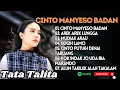 Download Lagu TATA TALITA - CINTO MANYESO BADAN - AREK AREK LUNGGA - MUDIAK ARAU|| LAGU POP MINANG TERPOPULER 2025
