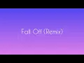 Fall Off (Remix) - Song Lyrics | LXSH [Prod. VVK] | KR$NA | Lyrics Planet