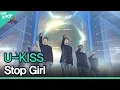 Download Lagu U-KISS, Stop Girl (유키스, Stop Girl) | BOF 3stage DAY3 2016