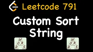 Leetcode 791 Custom Sort String